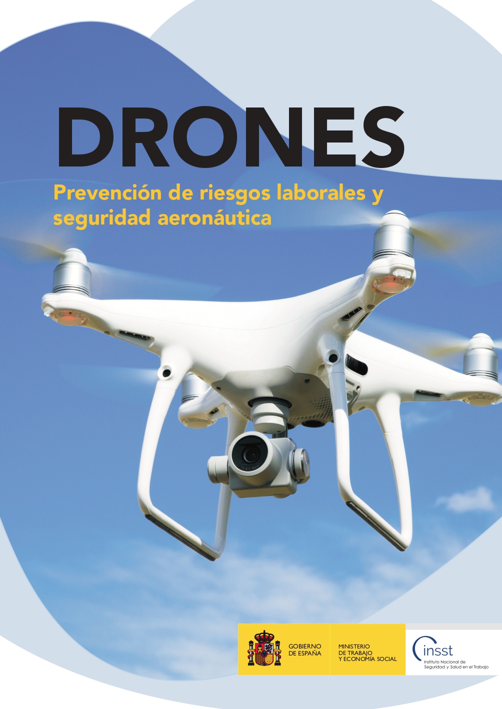 DRONES. Prevenci n de riesgos laborales y seguridad aeron utica